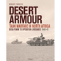 Desert Armour: Tank Warfare in North Africa: Beda Fomm to Operation Crusader, 1940-41 - Hardcover