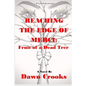 Reaching The Edge Of Merci: Fruit of a Dead Tree - Paperback