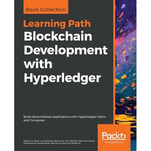 Blockchain Development with Hyperledger: Build decentralized applications with Hyperledger Fabric and Composer - Paperback