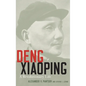 Deng Xiaoping: A Revolutionary Life - Hardcover