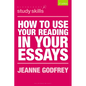 How to Use Your Reading in Your Essays - Paperback