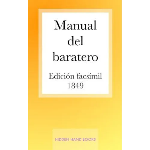 Manual del Baratero: Arte De Manejar La Navaja - Paperback