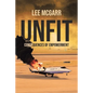 Unfit: Consequences of Empowerment - Paperback