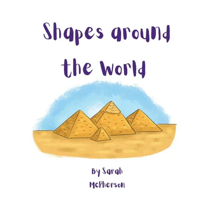 Shapes around the World - Hardcover