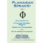 Flanagan Speaks!: Dialogues on Pyramid Power, Health & Spiritual Healing - Paperback