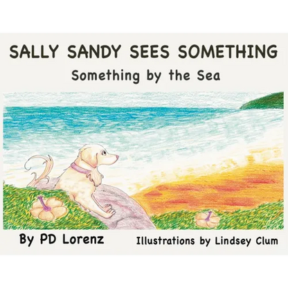 Sally Sandy Sees Something: Something by the Sea - Paperback