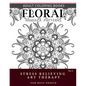 Floral Mandala Patterns Volume 3: Adult Coloring Books Anti-Stress Mandala Art Therapy for Busy People - Paperback