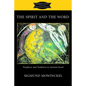 Spirit and the Word - Paperback