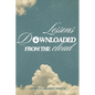 Lessons Downloaded From the Cloud - Paperback