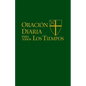 Oración Diaria Para Todos Los Tiempos [Edición Español] (Spanish Edition) - Paperback