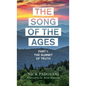 The Song of the Ages - Hardcover