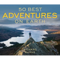 50 Best Adventures on Earth - Paperback