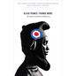Black France/France Noire: The History and Politics of Blackness - Paperback
