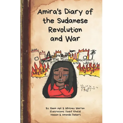 Amira's Diary of the Sudanese Revolution and War - Paperback