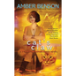 Cat's Claw: A Calliope Reaper-Jones Novel - Paperback