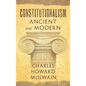 Constitutionalism Ancient and Modern (1940) - Hardcover