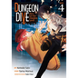 Dungeon Dive: Aim for the Deepest Level (Manga) Vol. 4 - Paperback