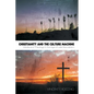 Christianity and the Culture Machine: Media and Theology in the Age of Late Secularism - Paperback