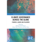 Climate Governance across the Globe: Pioneers, Leaders and Followers - Paperback