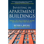 Investing in Apartment Buildings: Create a Reliable Stream of Income and Build Long-Term Wealth - Hardcover