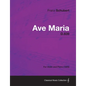 Ave Maria D.839 - For Violin and Piano (1825) - Paperback