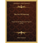 The Art Of Dancing: Explained By Reading And Figures (1735) - Paperback