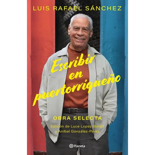 Escribir En Puertorriqueño: Obra Selecta / Writing in Puerto Rican - Paperback