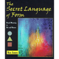 The Secret Language of Form: Visual Meaning in Art and Nature - Paperback
