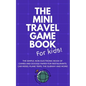 THE MINI TRAVEL GAME BOOK For Kids!: The Simple, Non-Electronic Book of Games and Doodle Paper for Restaurants, Car Rides, Plane Trips, the Subway and - Paperback