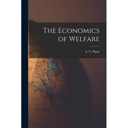 The Economics of Welfare - Paperback