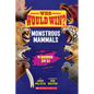 Who Would Win?: Monstrous Mammals - Hardcover
