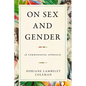 On Sex and Gender: A Commonsense Approach - Hardcover