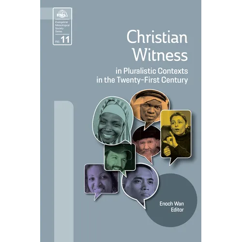 Christian Witness in Pluralistic Contexts in the Twenty-First Century - Paperback