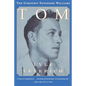 Tom: The Unknown Tennessee Williams - Paperback