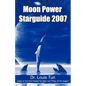 Moon Power Starguide 2007 - Paperback