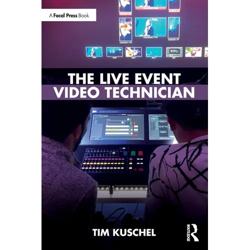 The Live Event Video Technician - Paperback