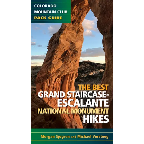 The Best Grand Staircase-Escalante National Monument Hikes - Paperback