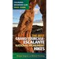 The Best Grand Staircase-Escalante National Monument Hikes - Paperback