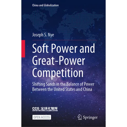 Soft Power and Great-Power Competition: Shifting Sands in the Balance of Power Between the United States and China - Hardcover