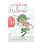 Pricking Balloons - Hardcover