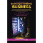 Lash Box Vending Business: How to Start Your Eyelash Vending Business - Paperback