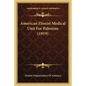 American Zionist Medical Unit For Palestine (1919) - Paperback