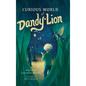 Curious World of Dandy-lion - Hardcover