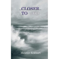Closer to God - Paperback