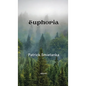 Euphoria - Hardcover