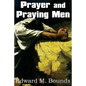 Prayer and Praying Men - Paperback