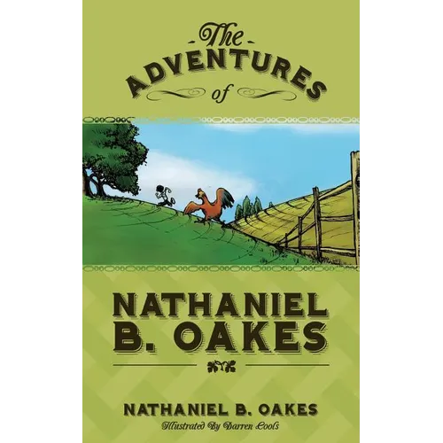 The Adventures of Nathaniel B. Oakes - Paperback