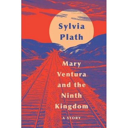 Mary Ventura and the Ninth Kingdom: A Story - Paperback