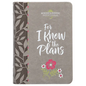 For I Know the Plans: Morning and Evening Devotional - Imitation Leather