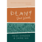 Plant Your Words - Paperback